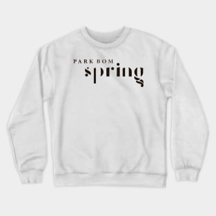 Park Bom Crewneck Sweatshirt